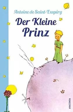 Der Kleine Prinz - Antoine de Saint-Exupery