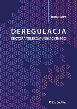 Deregulacja sektora telekomunikacyjnego - Renata Śliwa