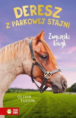 Deresz z Parkowej Stajni Zwycięski kucyk - Olivia Tuffin