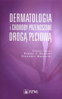 Dermatologia i choroby przenoszone drogą płciową - Opracowanie Zbiorowe