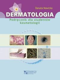Dermatologia. Podręcznik dla studentów - Danuta Nowicka