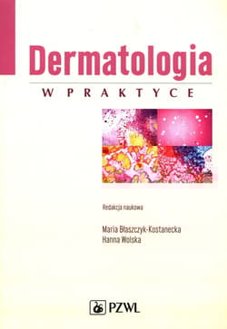 Dermatologia w praktyce - Opracowanie Zbiorowe