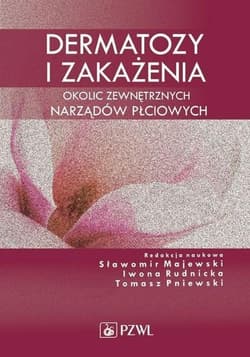 Dermatozy i zakażenia okolic zewnętrznych.. - Praca zbiorowa