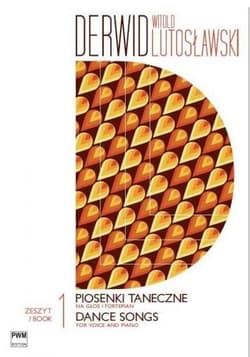Derwid. Piosenki taneczne 1 na głos i fortepian - Lutosławski Witold