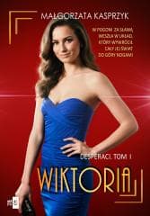 Desperaci T.1 Wiktoria - Kasprzyk Małgorzata