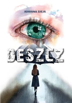 Deszcz - Adriana Sieja