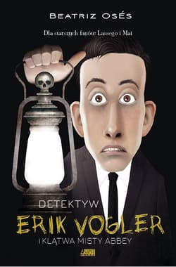 Detektyw Erik Vogler i klątwa Misty Abbey - Beatriz Oses García