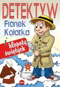 Detektyw Franek Kołatka - Wilk Michał