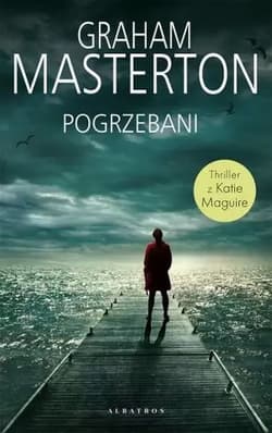 Detektyw Katie Maguire Tom 6 Pogrzebani - Graham Masterton