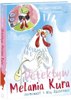 Detektyw Melania Kura - Ewa Martynkien