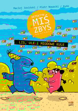 Detektyw Miś Zbyś na tropie, Lis, ule i miodowe kule - Jasiński Maciej, Nowacki Piotr, Rybarczyk Norbert