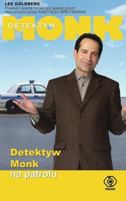 Detektyw Monk na patrolu - ebook - Lee  Goldberg
