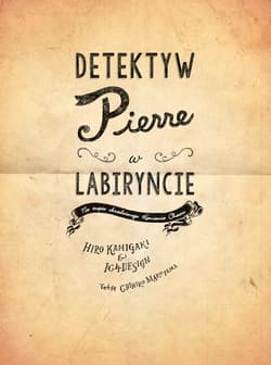 Galeria - zdjęcie nr. 3 - Detektyw Pierre w labiryncie Na tropie skradzionego Kamienia Chaosu