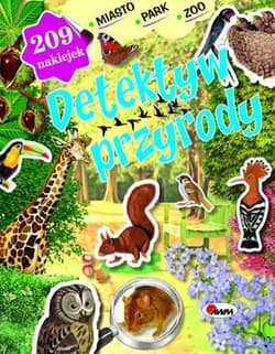 Detektyw przyrody miasto park Zoo 209 naklejek - Opracowanie Zbiorowe