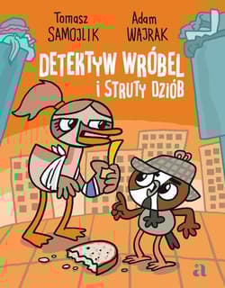 Detektyw Wróbel i struty dziób - Adam Wajrak