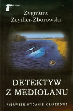 Detektyw z Mediolanu - Zeydler Zborowski Zygmunt