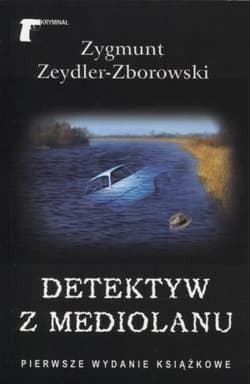 Detektyw z Mediolanu - Zeydler Zborowski Zygmunt