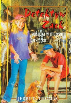 Detektyw Zack i pułapka w muzeum Darkmoor Tom 8 - Thomas Jerry D.