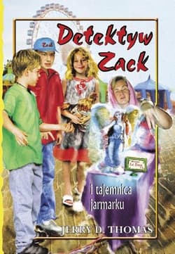 Detektyw Zack i tajemnica jarmarku Tom 7 - Thomas Jerry D.