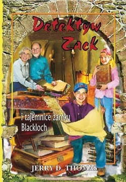 Detektyw Zack i tajemnice zamku Blackloch Tom 9