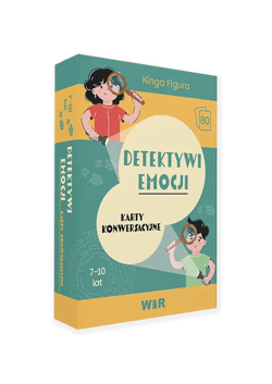 Detektywi emocji. Karty konwersacyjne - Kinga Figura