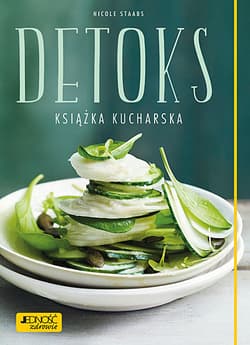 Detoks Książka kucharska - Nicole Staabs
