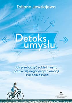 Detoks umysłu - Tatiana Jewsiejewa