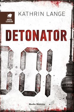 Detonator - ebook - Kathrin Lange
