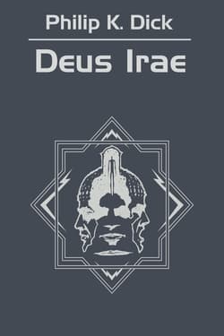 Deus Irae - ebook - Philip K. Dick, Roger Zelazny