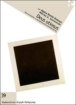 Deus otiosus Nowoczesność w perspektywie postsekularnej