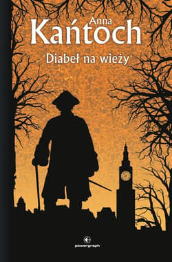 Diabeł na wieży - Anna Kańtoch