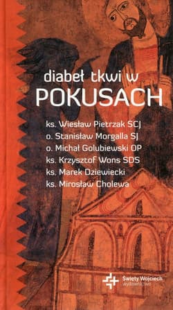 Diabeł tkwi w pokusach - Praca zbiorowa