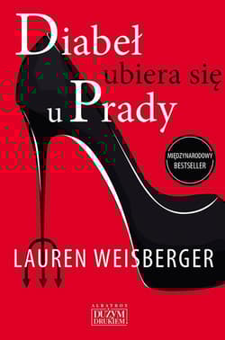Diabeł ubiera się u Prady Wielkie Litery - Lauren Weisberger