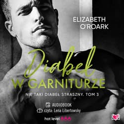 Diabeł w garniturze. Nie taki diabeł straszny - audiobook - Elizabeth O'Roark