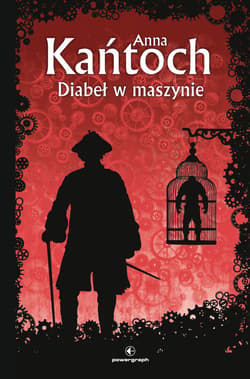 Diabeł w maszynie - ebook - Anna Kańtoch