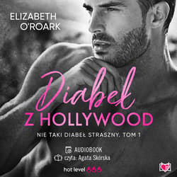 Diabeł z Hollywood. Nie taki diabeł straszny - audiobook - Elizabeth O'Roark