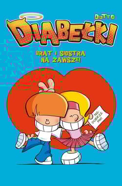 Diabełki Brat i siostra na zawsze! Tom 4 - Olivier Dutto