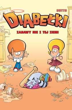 Diabełki Zabawy nie z tej ziemi Tom 1 - Maria Mosiewicz