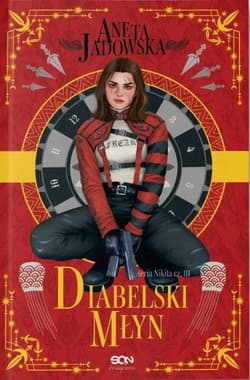 Diabelski młyn. Nikita. Tom 3 - Aneta Jadowska