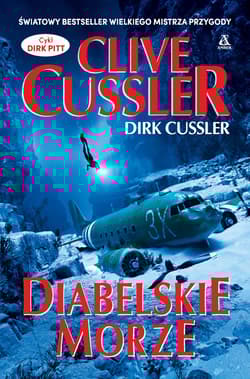 Diabelskie Morze wyd. 2025 - Clive  Cussler, Dirk  Cussler