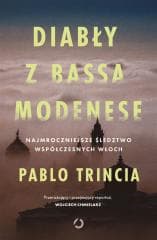 Diabły z Bassa Modenese - Pablo Trincia
