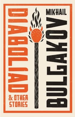 Diaboliad and Other Stories. New Translation - Hugh Aplin, Mikhail Bulgakov