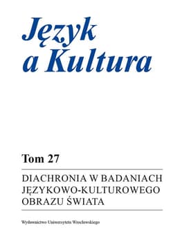 Diachronia w badaniach językowo-kulturowego obrazu świata