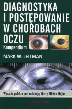 Diagnostyka i postępowanie w chorobach oczu... - red. Marta Misiuk-Hojło
