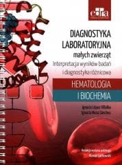 Diagnostyka laboratoryjna małych zwierząt - Ignacio Lopez Villalba Ignacio Mesa Sanchez