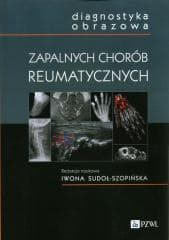 Diagnostyka obrazowa zapalnych chorób.. - Praca zbiorowa