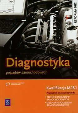 Diagnostyka pojazdów samochodowych Podręcznik Technikum, szkoła zawodowa