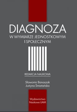 Diagnoza w wymiarze jednostkowym i społecznym