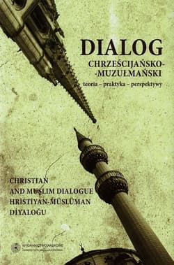 Dialog chrześcijańsko-muzułmański Tom 3