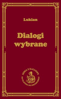 Dialogi wybrane - Lukian z Samosaty
